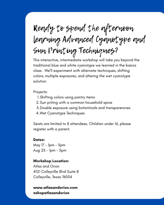 Hype for Cyanotype: An Intermediate Level Workshop