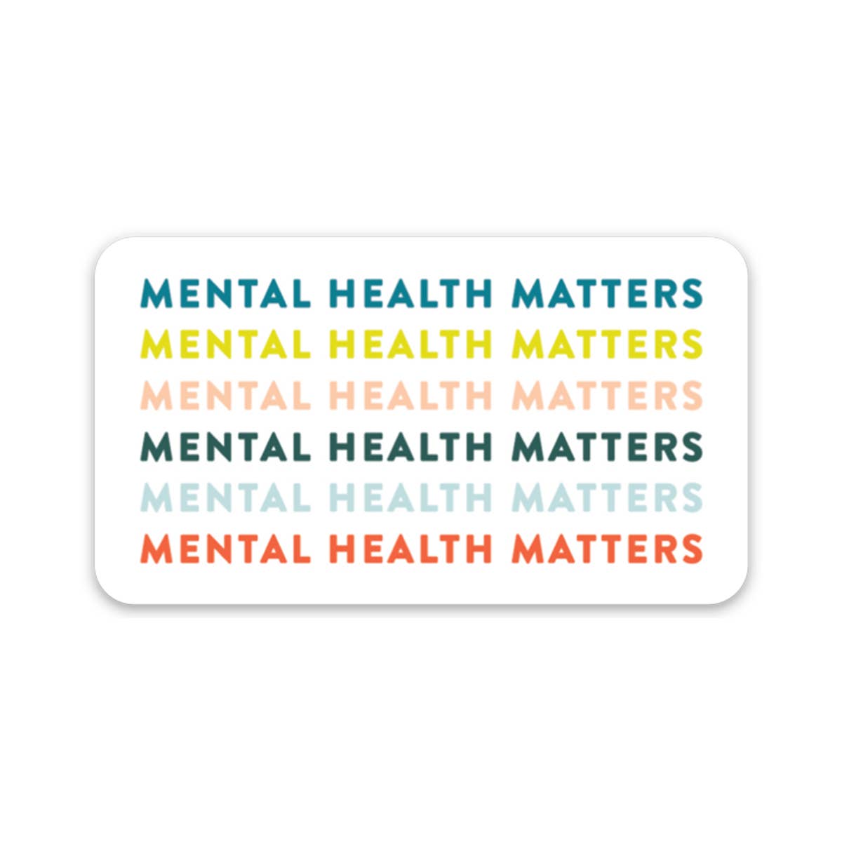 Colorful Mental Health Matters Sticker