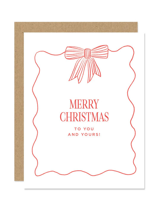 Bow/Ribbon Merry Christmas to You & Yours Card