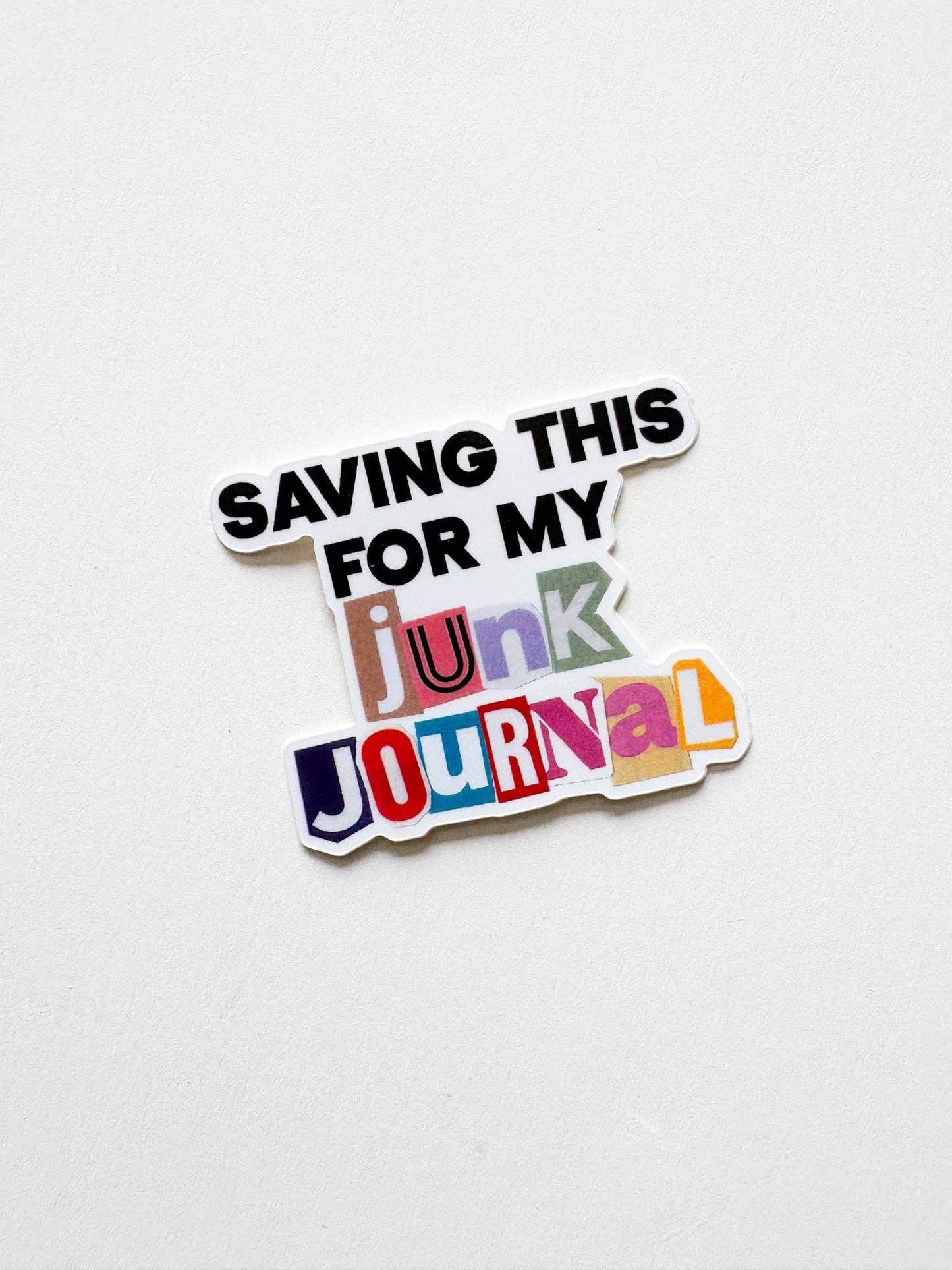 Save It For The Junk Journal Sticker