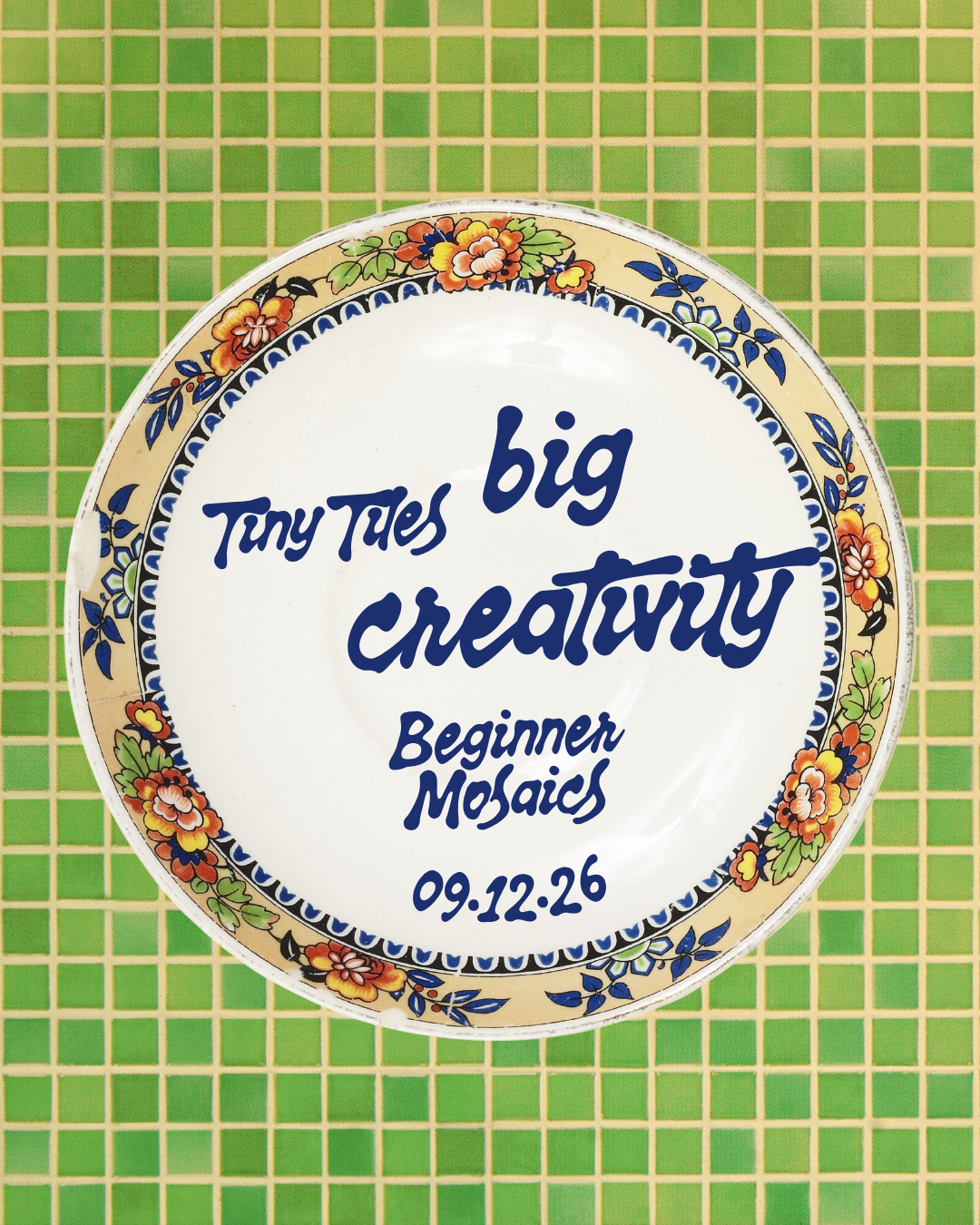 Tiny Tiles, Big Creativity:  Beginner Mosaics