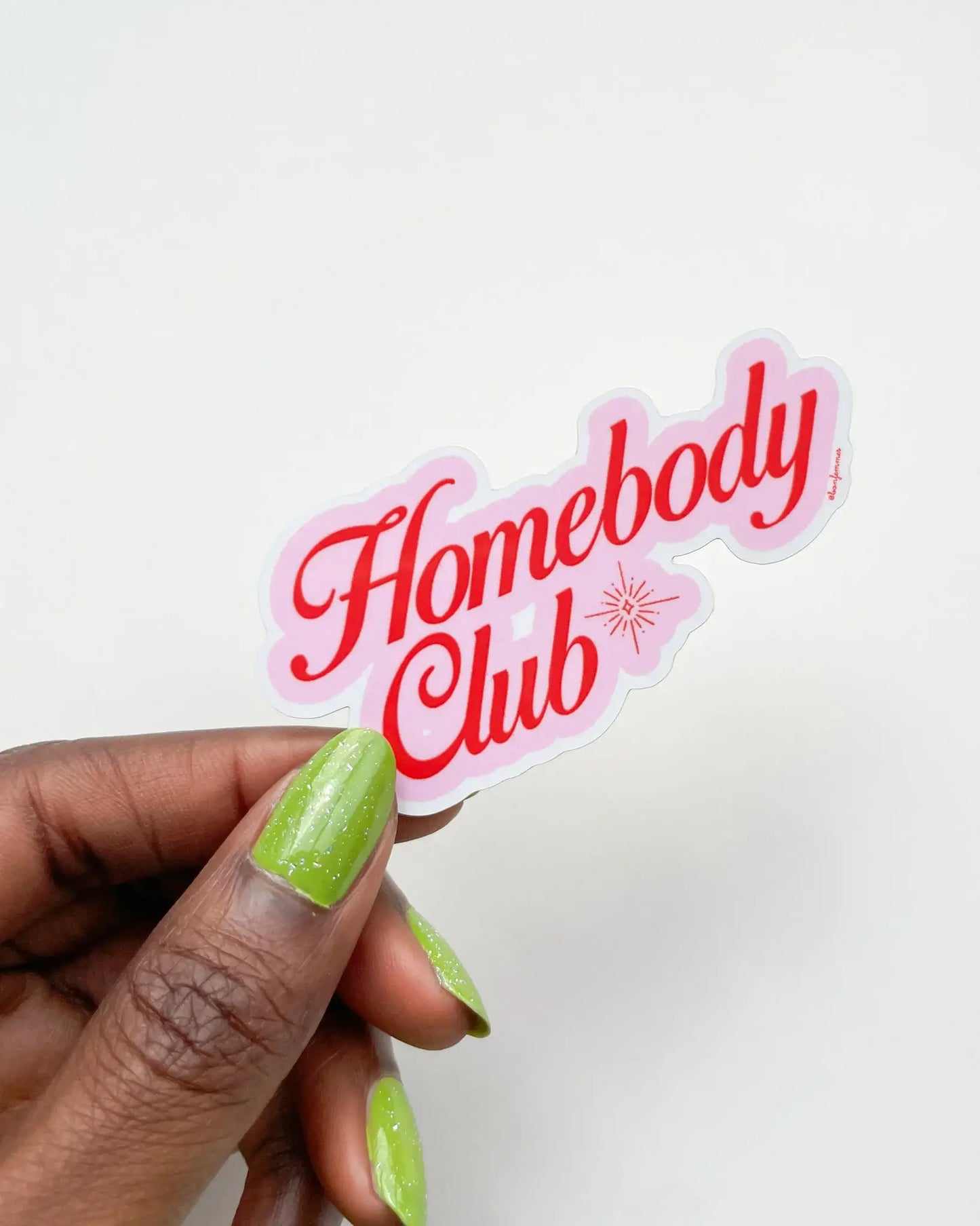 Homebody Club Sticker