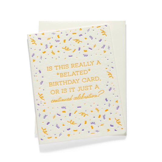 Belated Confetti | Letterpress Greeting Card | Birthday