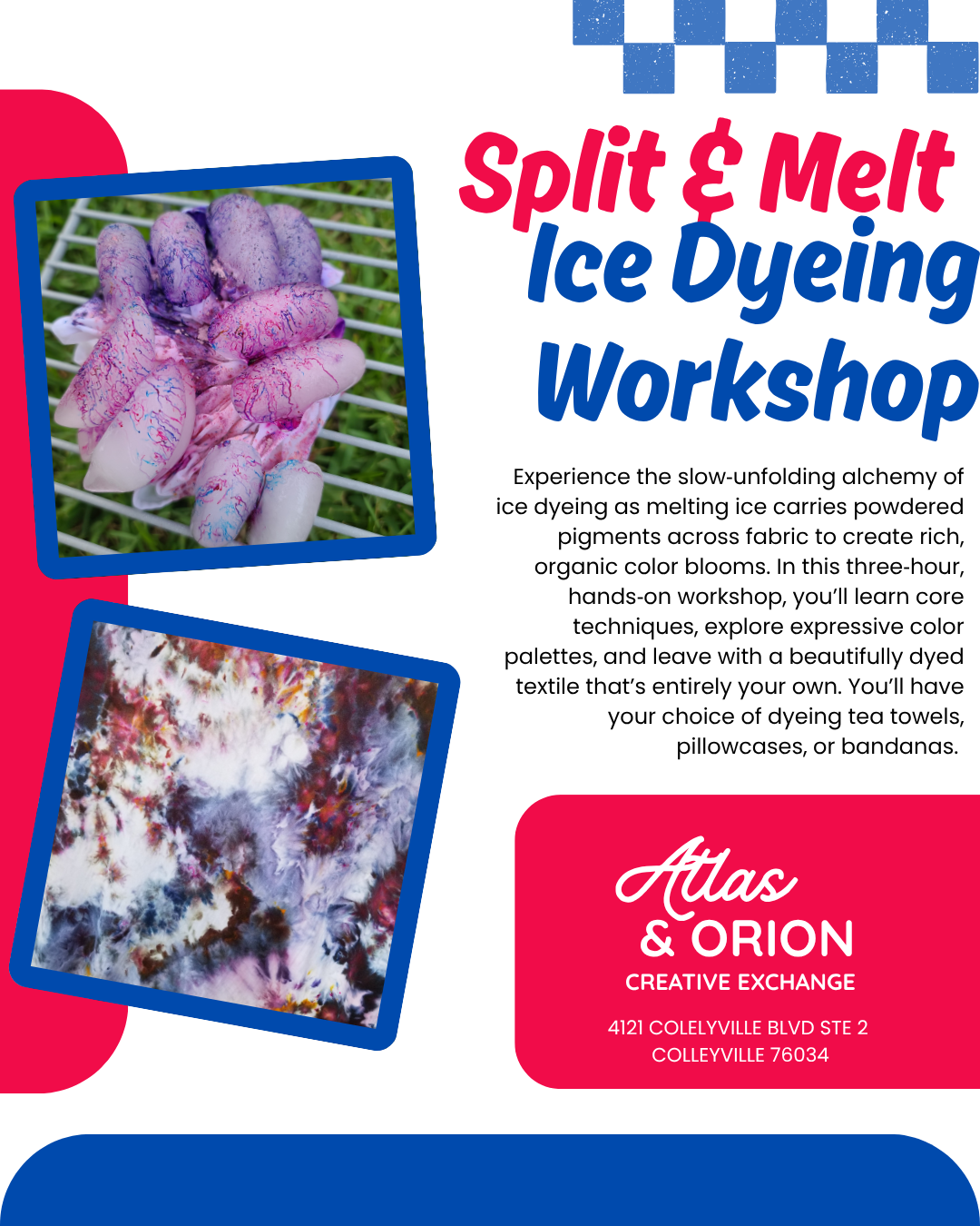 Split & Melt: Ice Dyeing Workshop